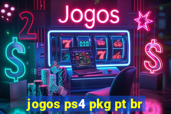 jogos ps4 pkg pt br